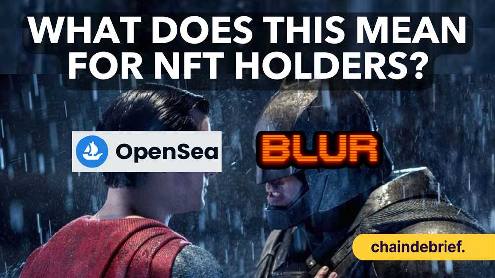 Navigating the world of NFTs: Opensea vs blur and the pros and cons of each platform