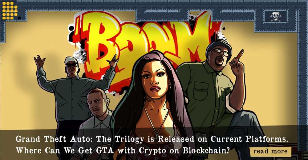 The Rise of Crypto NFTs in Grand Theft Auto: What You Need to Know